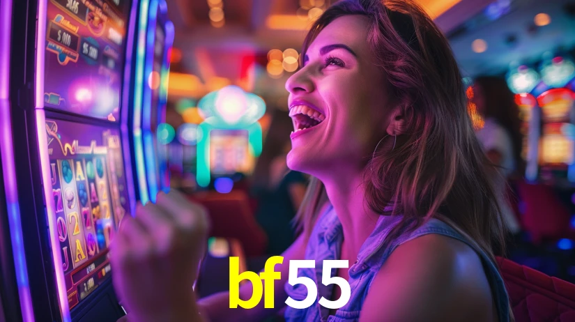Sinta a adrenalina dos jogos de cassino com bf55